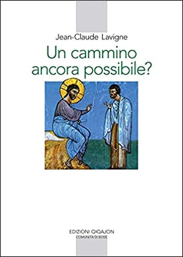 Cammino ancora possibile